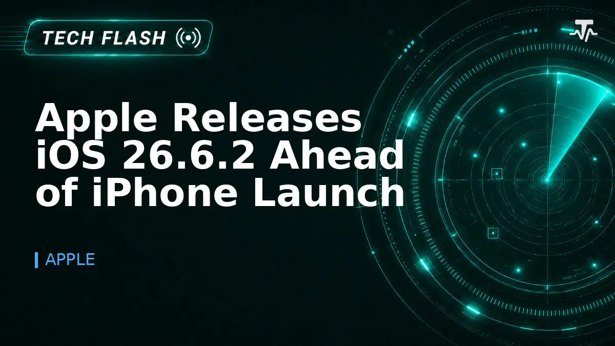 Apple Releases iOS 26.6.2 Ahead of iPhone Launch