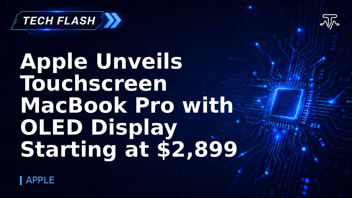 Apple Unveils Touchscreen MacBook Pro with OLED Display Starting at $2,899