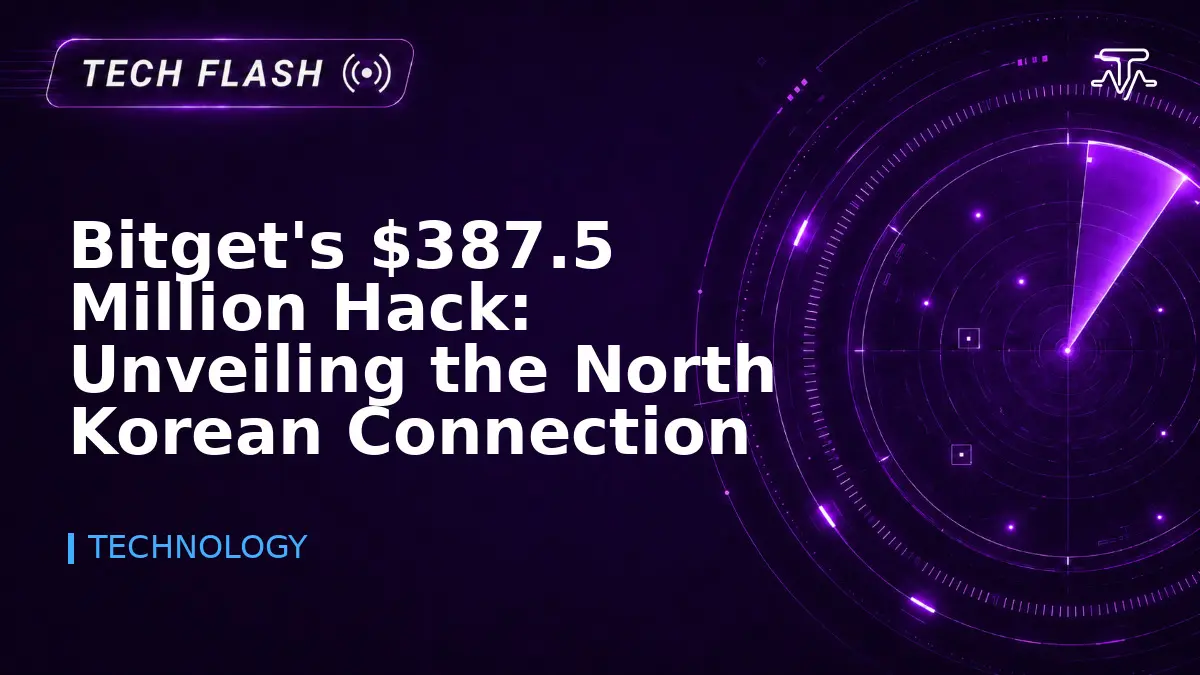 Bitget’s $387.5 Million Hack: Unveiling the North Korean Connection