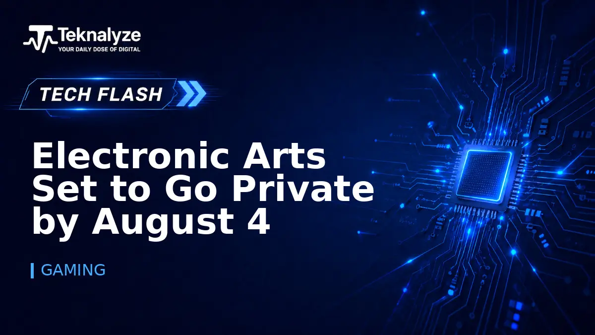 Electronic Arts to Complete $55 Billion Privatization Next Week