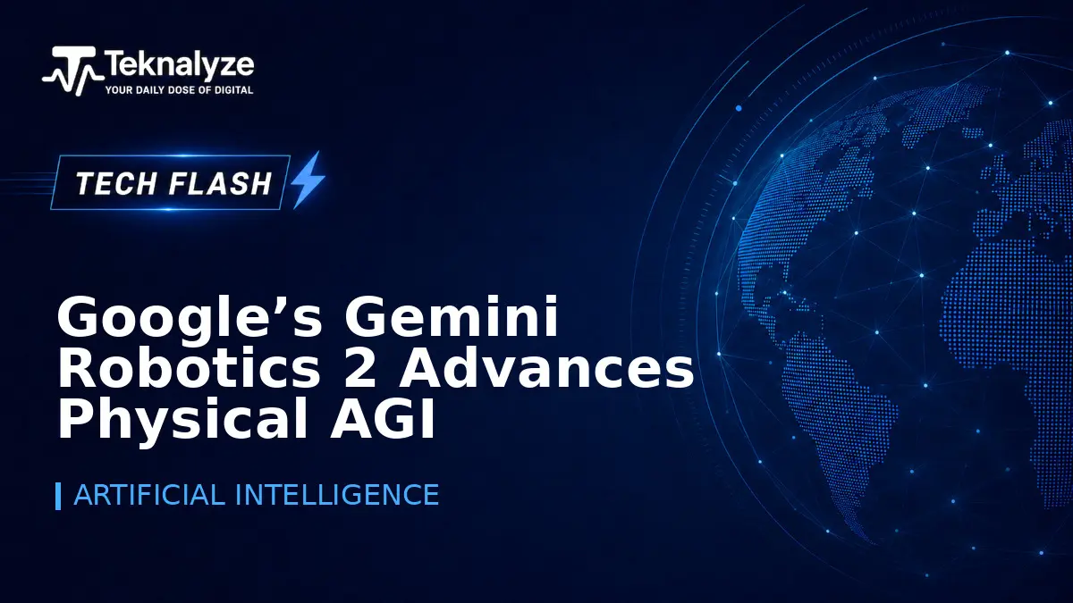 Google DeepMind’s Gemini Robotics 2 Advances Physical AGI