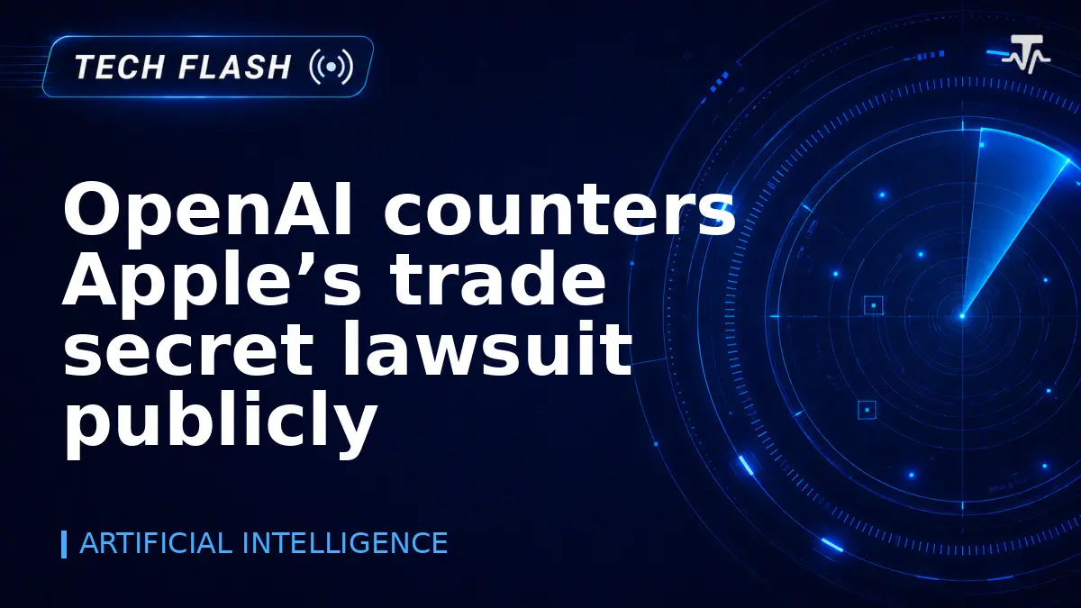 OpenAI counters Apple’s trade secret lawsuit publicly