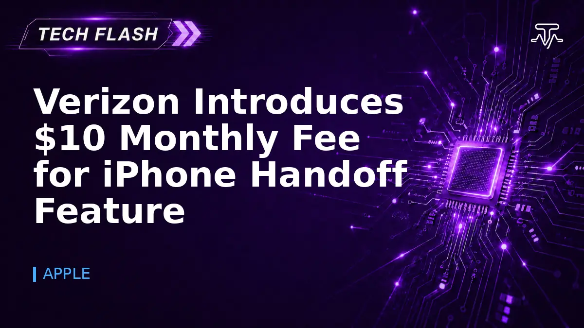 Verizon Introduces $10 Monthly Fee for iPhone Handoff Feature - Tech Flash