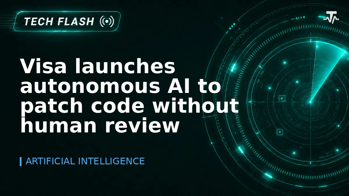 Visa launches autonomous AI to patch code without human review