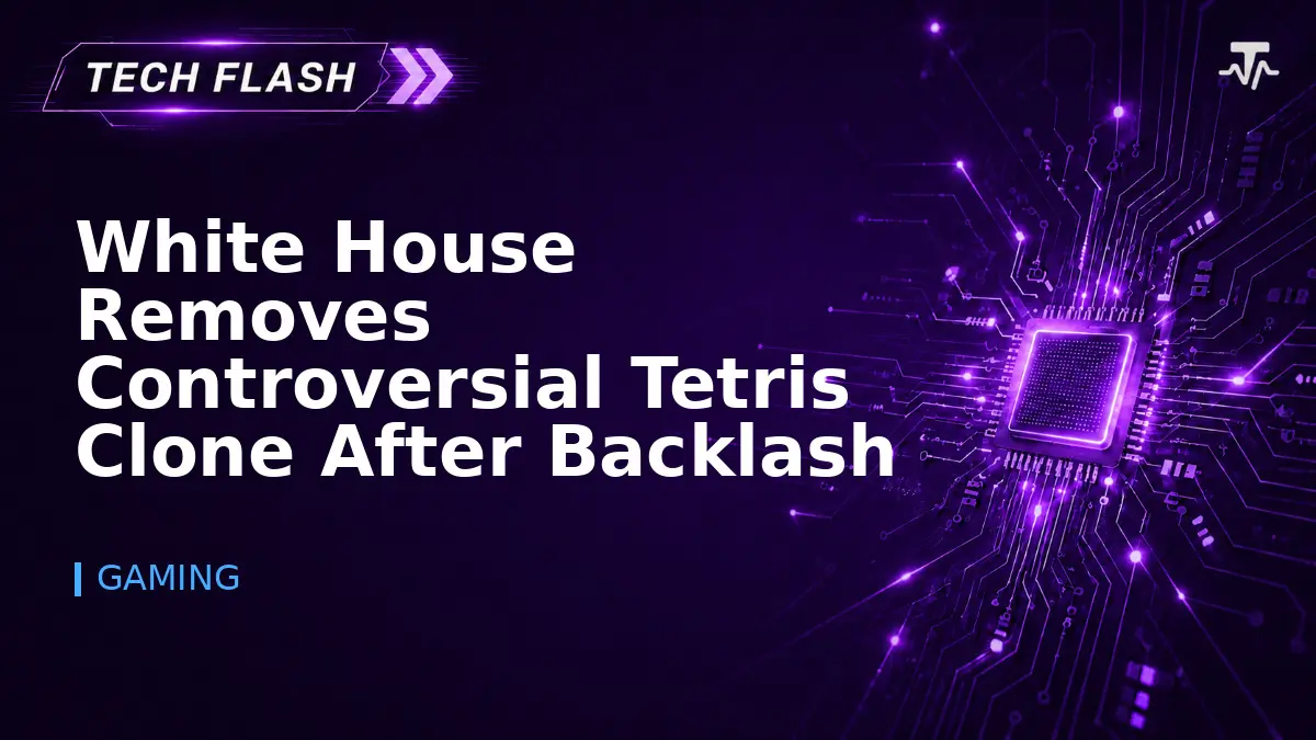 White House Removes Controversial Tetris Clone After Backlash